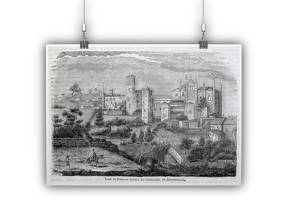 Engraved landscape of Guadalupe in Extremadura, with a walled town, cathedral, and surrounding hills.